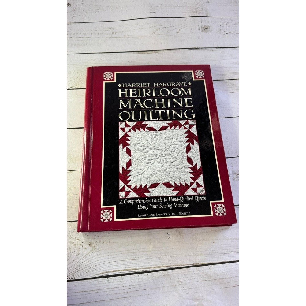 Heirloom Machine Quilting Hargrave 1995 Third Edition C&T Publishing